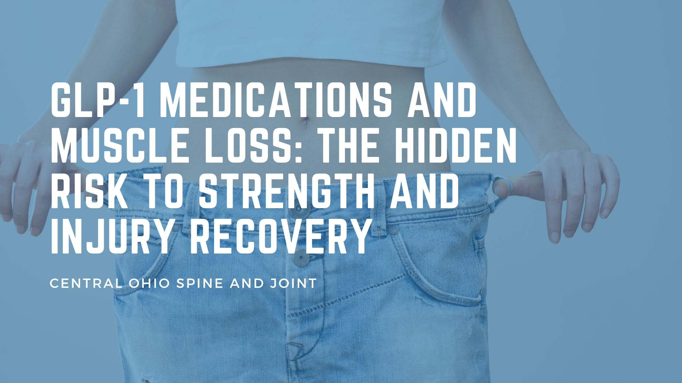 semaglutide sore muscles GLP-1 Medications and Muscle Loss: The Hidden Risk to Strength and Injury  Recovery