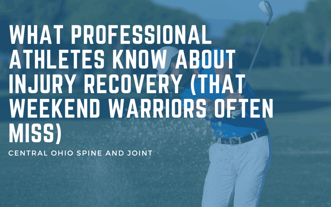 What Professional Athletes Know About Injury Recovery (That Weekend Warriors Often Miss)