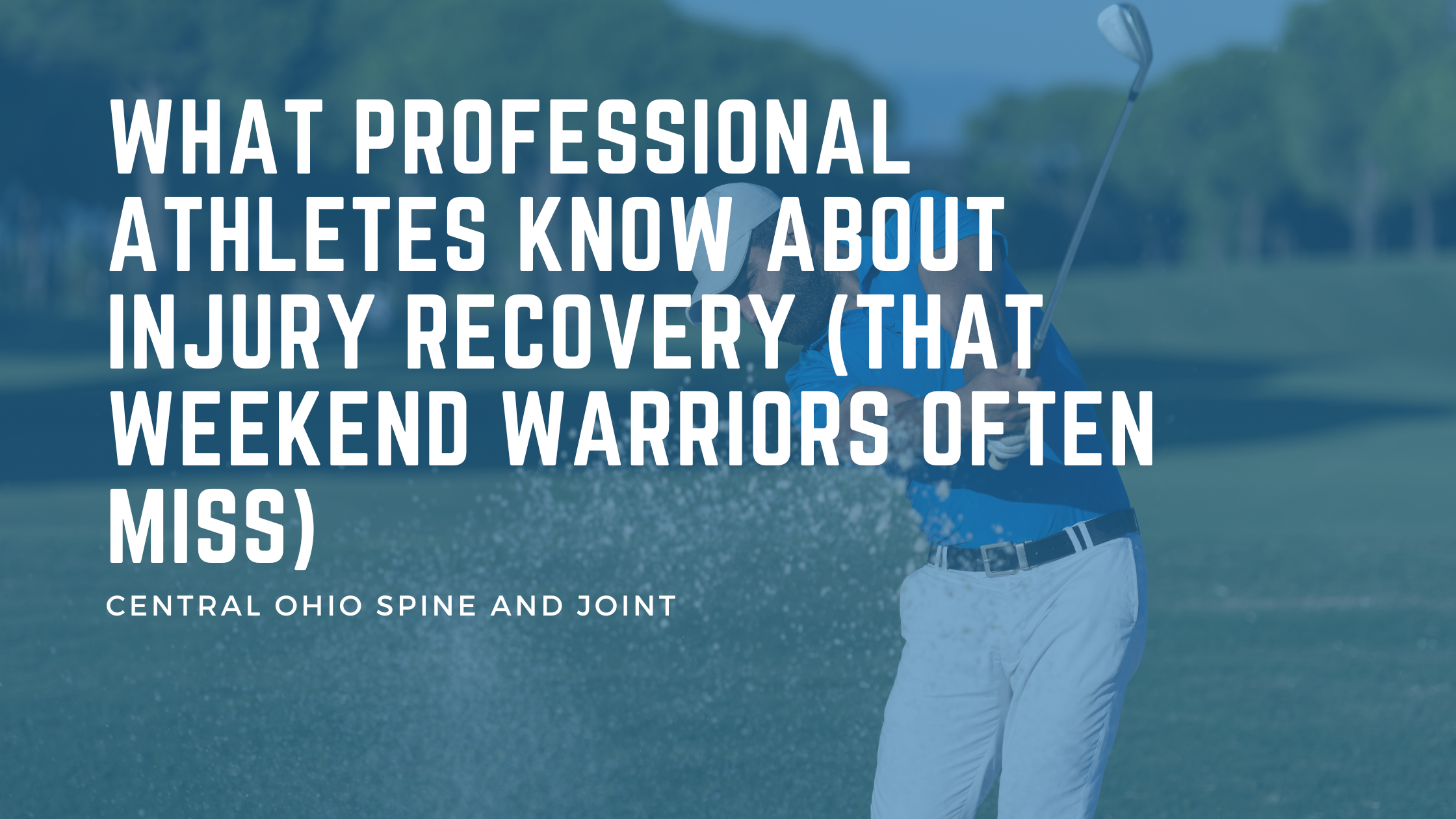 What Professional Athletes Know About Injury Recovery (That Weekend Warriors Often Miss)