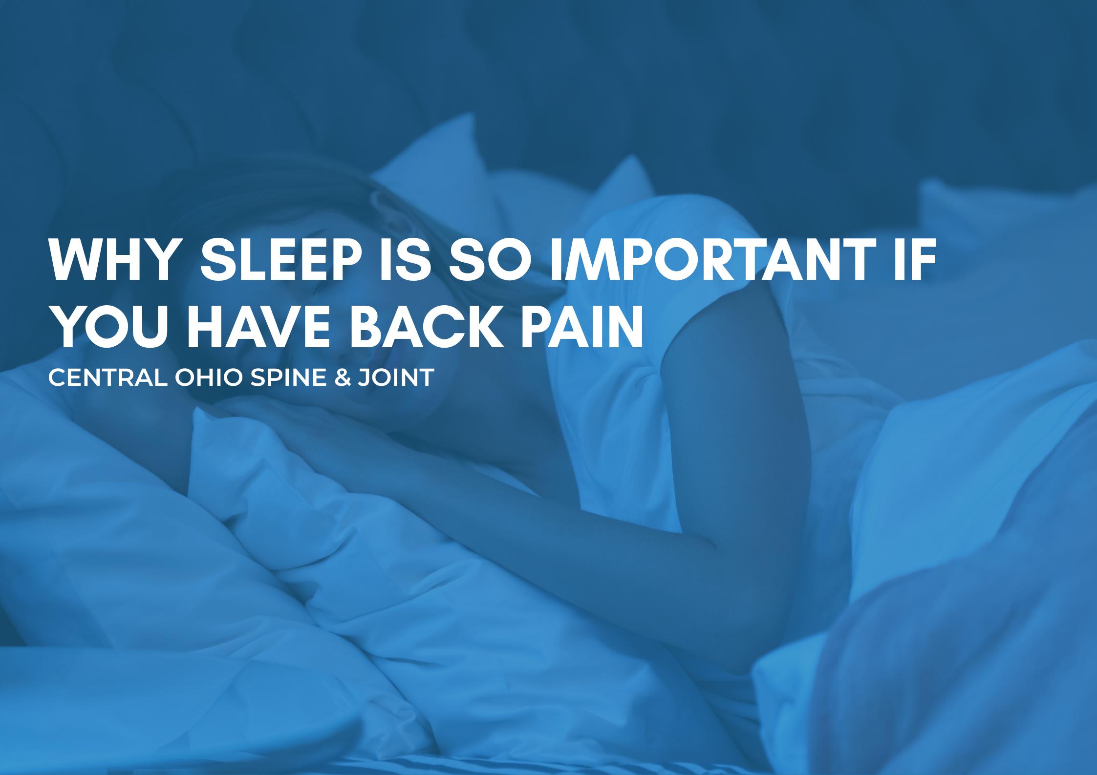 Why Sleep Is So Important If You Have Back Pain