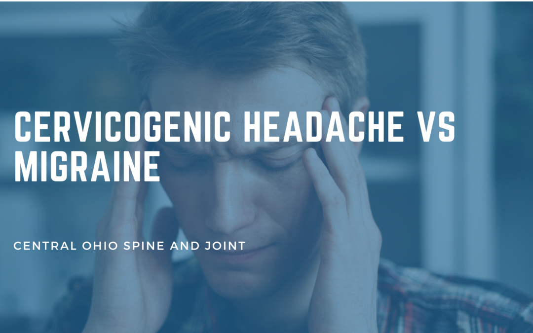 Cervicogenic Headache vs. Migraine: The Difference That Changes Your Treatment